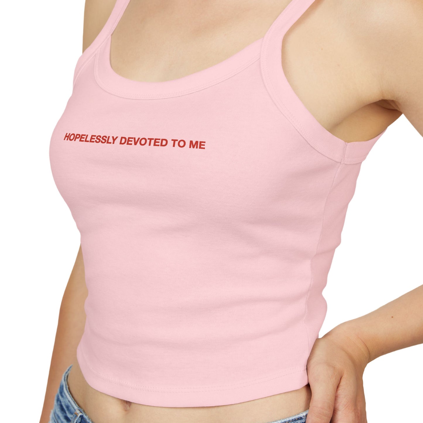 HOPELESSLY DEVOTED TO ME - Women's Spaghetti Strap Tank Top