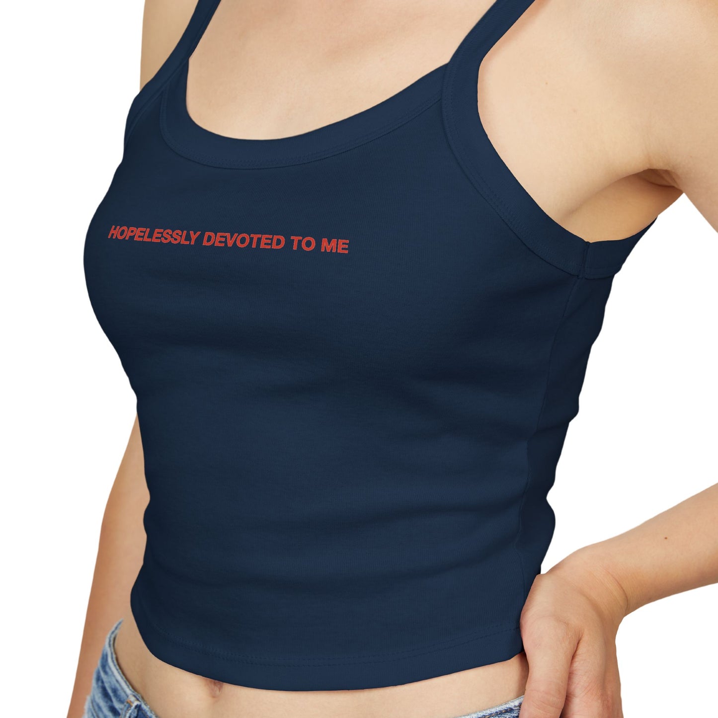 HOPELESSLY DEVOTED TO ME - Women's Spaghetti Strap Tank Top