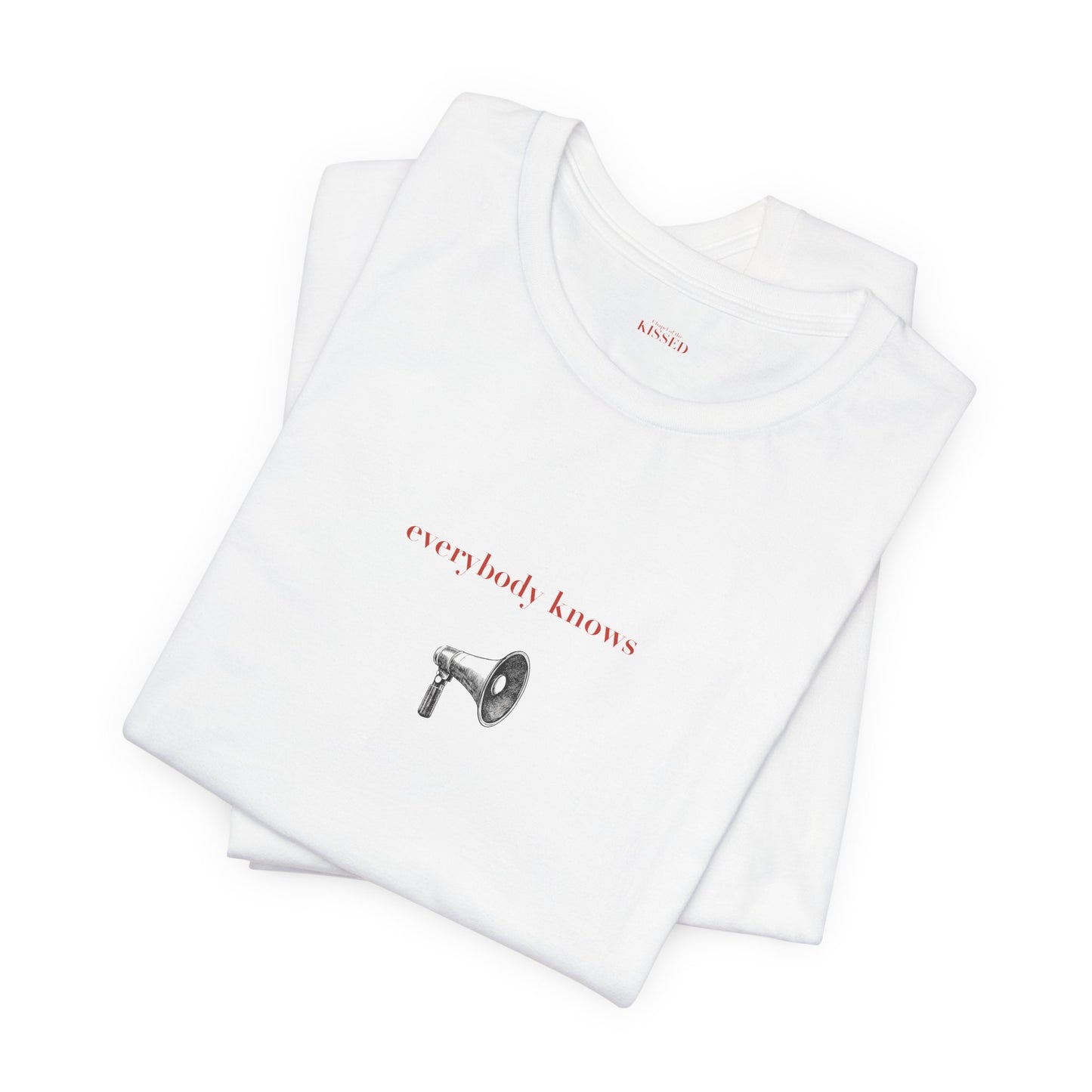 Everybody knows - art- Classic, Comfy, Unisex T-Shirt (WW)