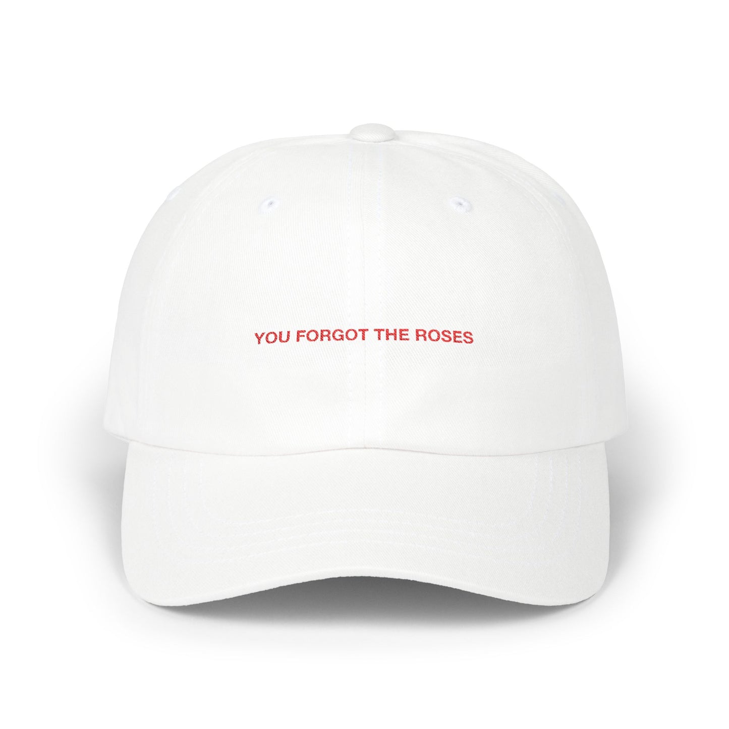 YOU FORGOT THE ROSES - Classic Dad Cap (EU)