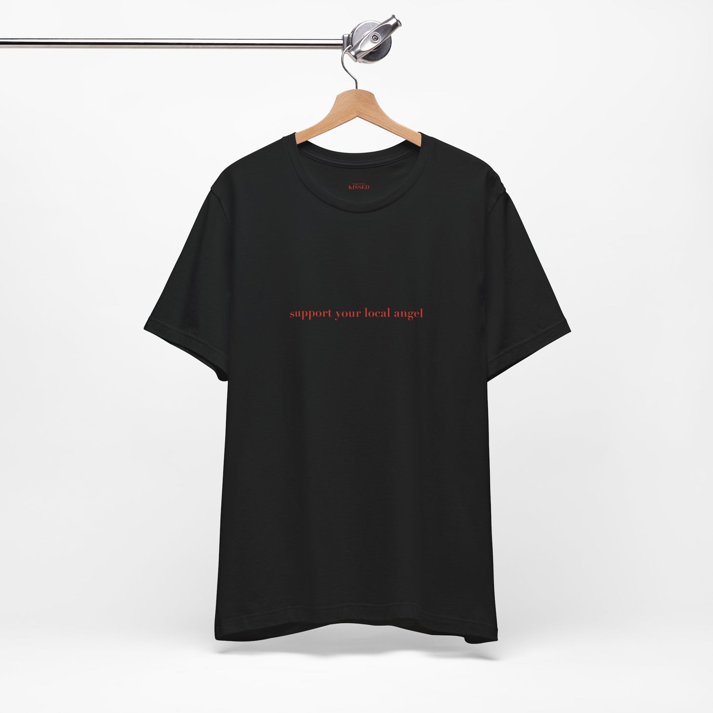 Support your local angel - Classic, Comfy, Unisex T-Shirt (EU)