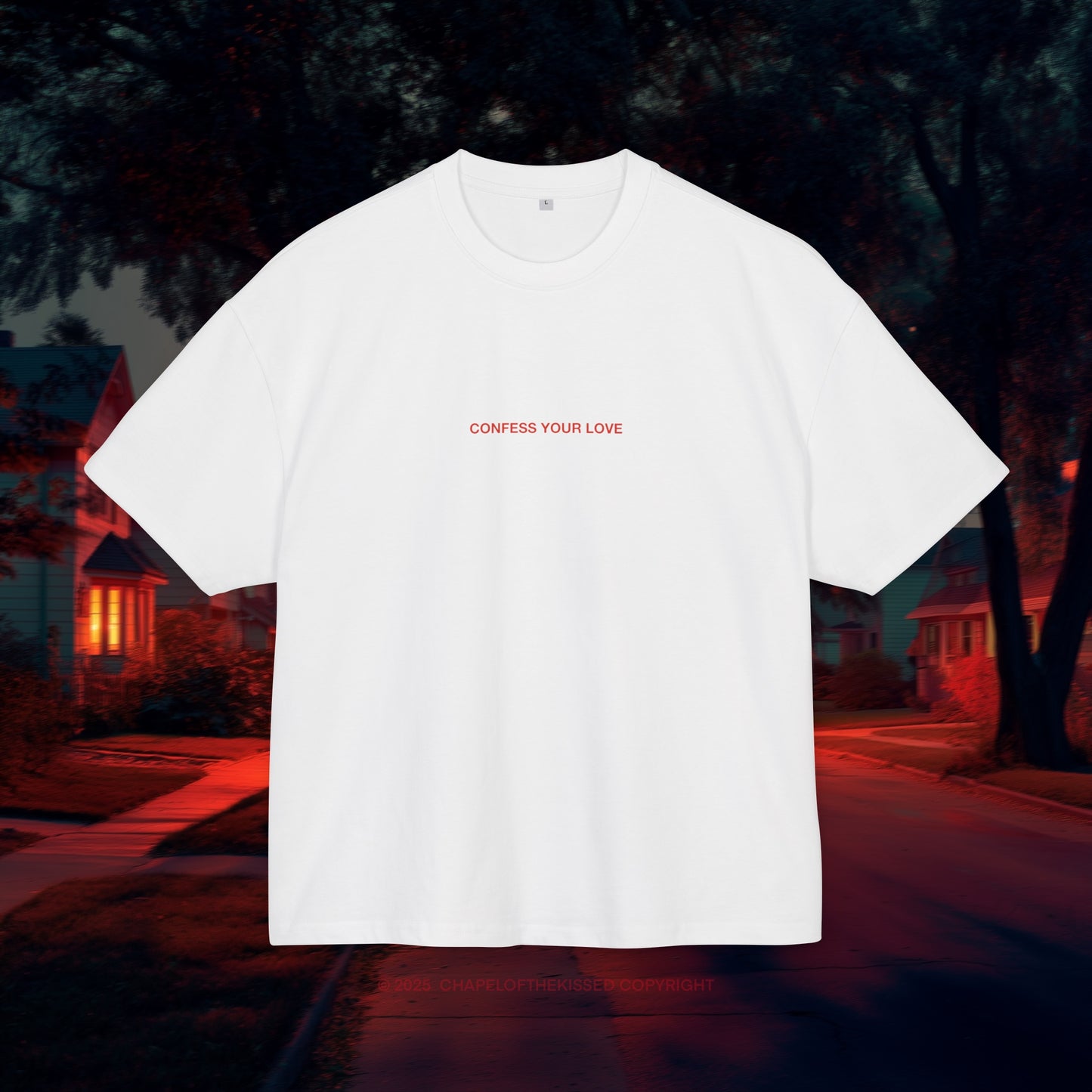 CONFESS YOUR LOVE - Unisex Cotton Box oversized Tee
