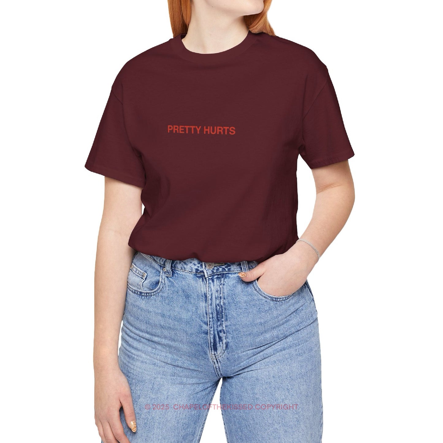 PRETTY HURTS - Classic, Comfy, Unisex T-Shirt (WW)