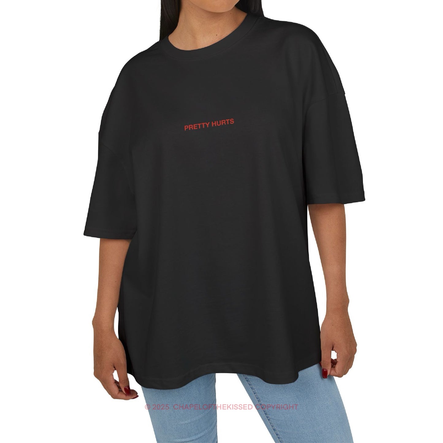 PRETTY HURTS - Unisex Cotton Box oversized Tee