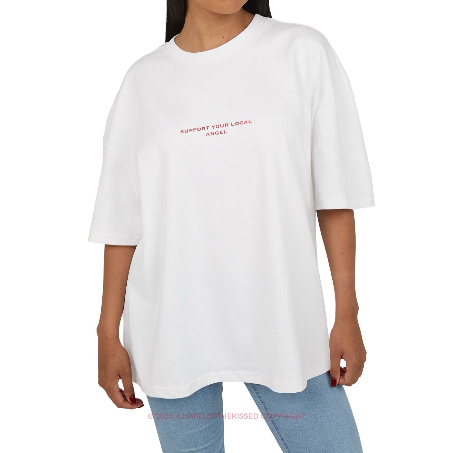 SUPPORT YOUR LOCAL ANGEL - Unisex Cotton Box oversized Tee