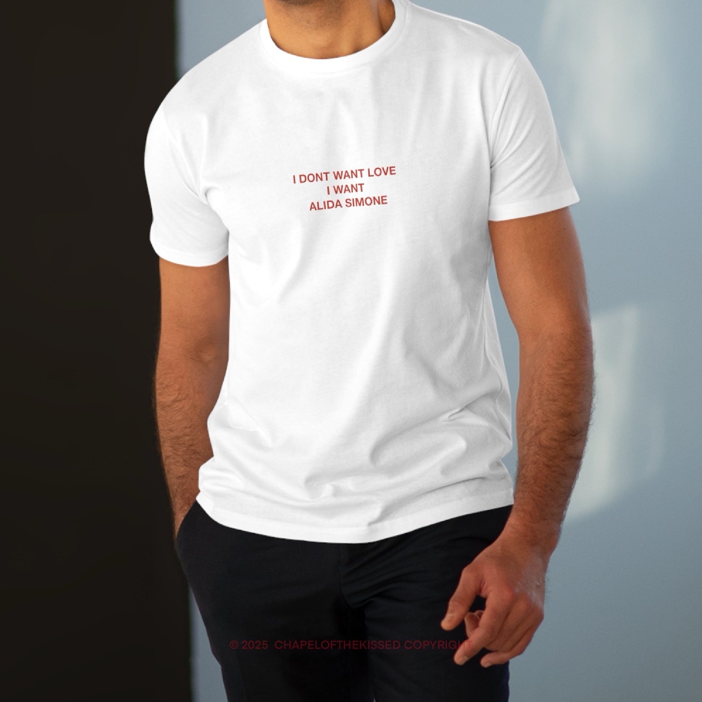 I don’t want love, I want Alida Simone - Men's Modern-fit Tee