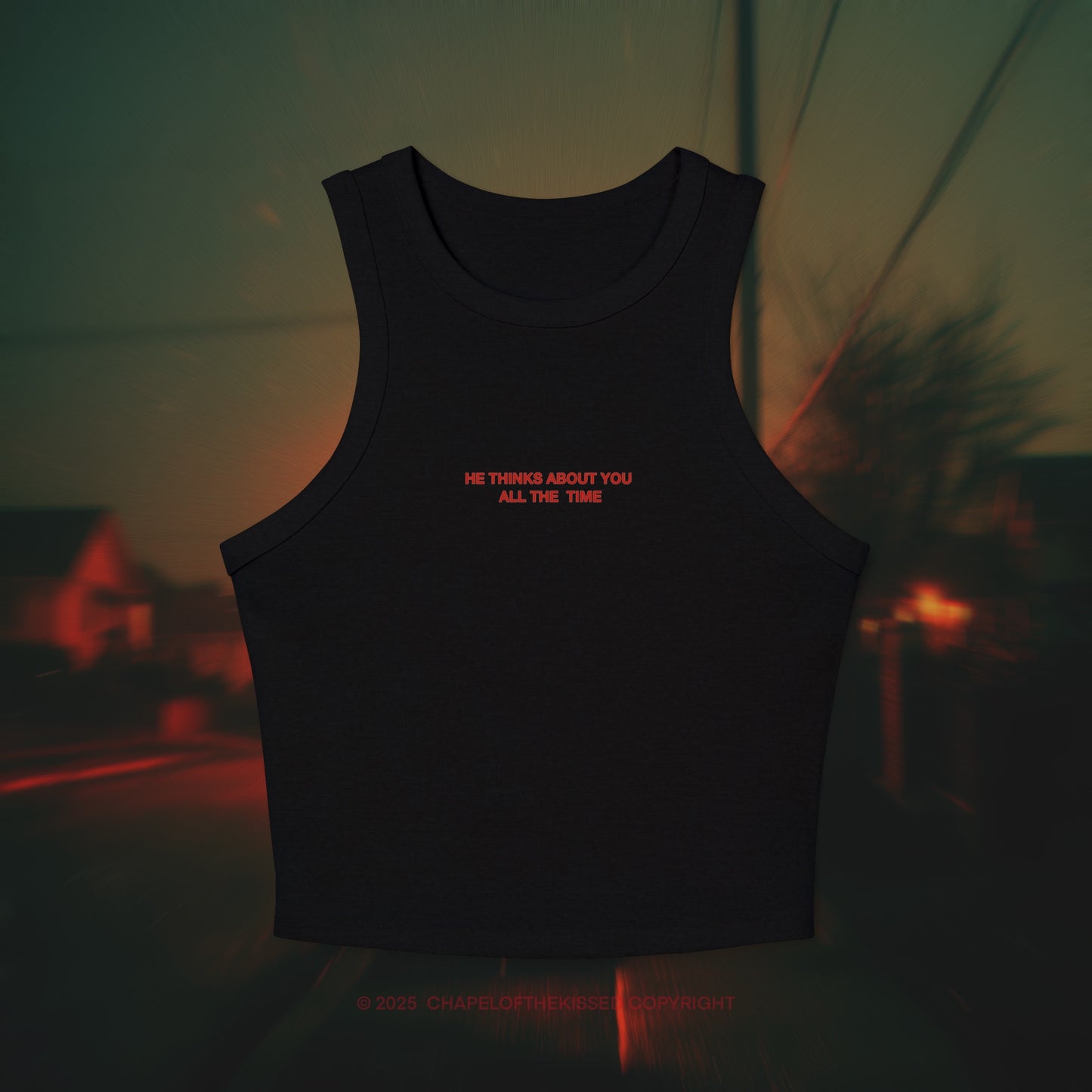 HE THINK ABOUT YOU ALL THE TIME - Women's Racer Tank Top