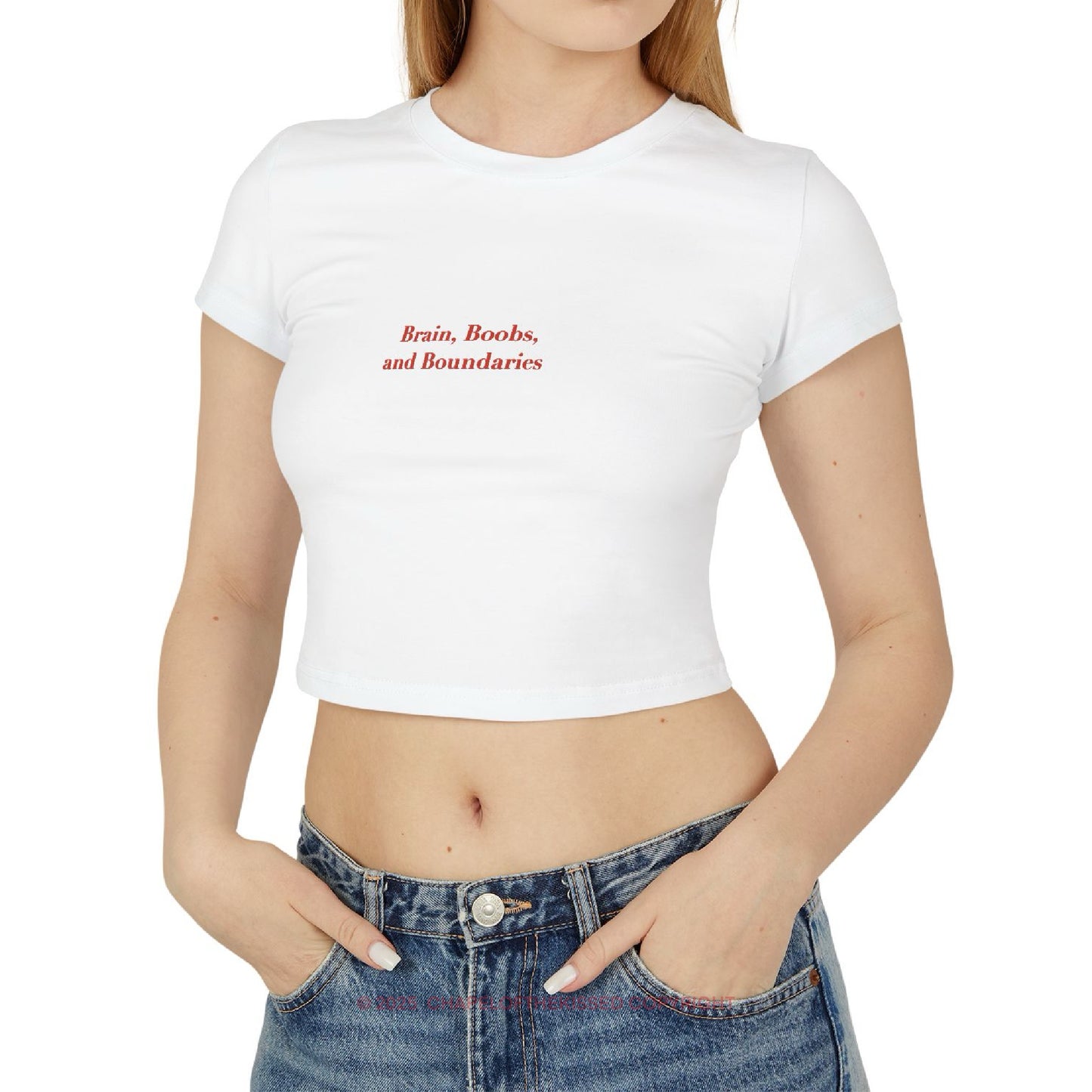 Brain,boobs,and boundaries, Women's Baby Tee