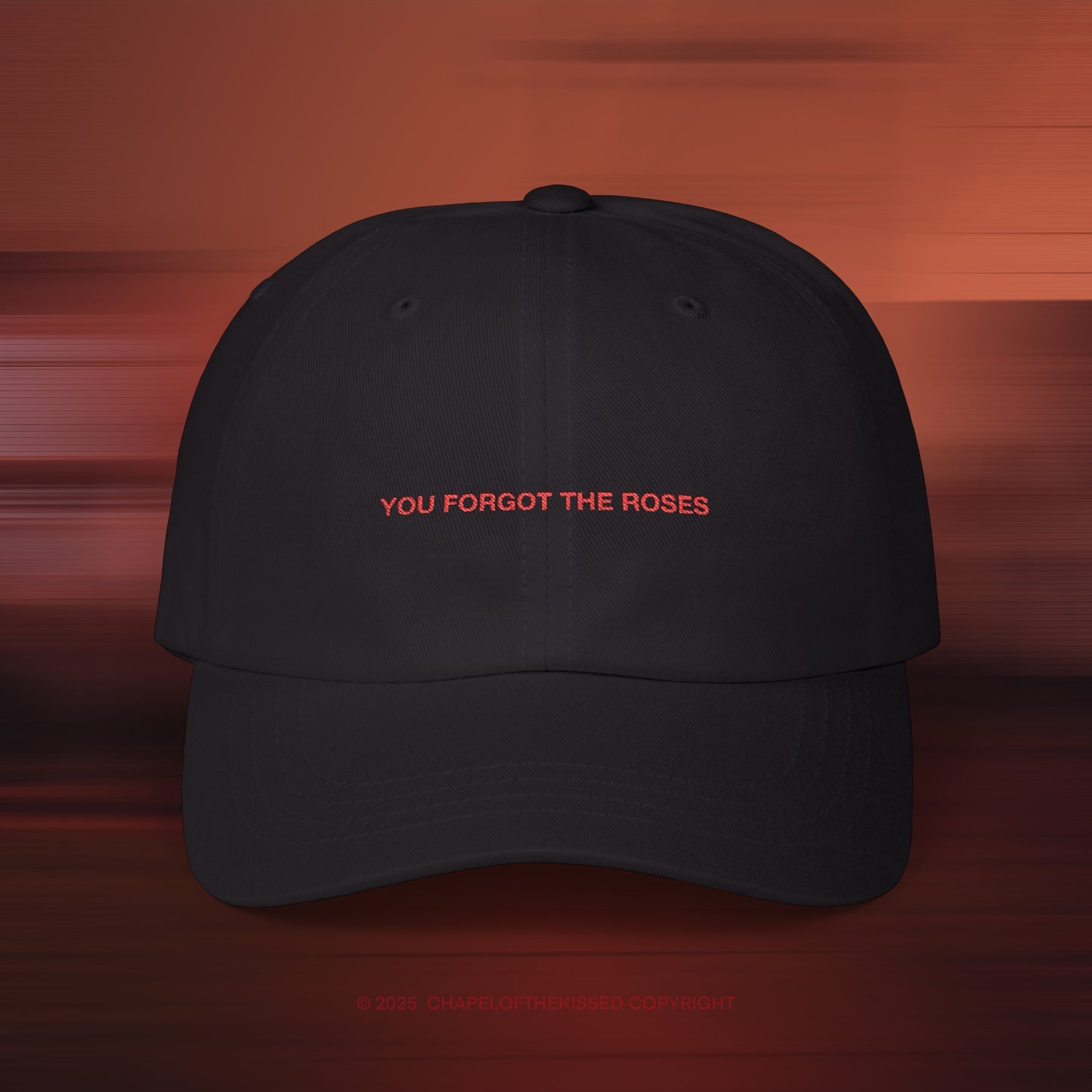 YOU FORGOT THE ROSES - Classic Dad Cap (EU)
