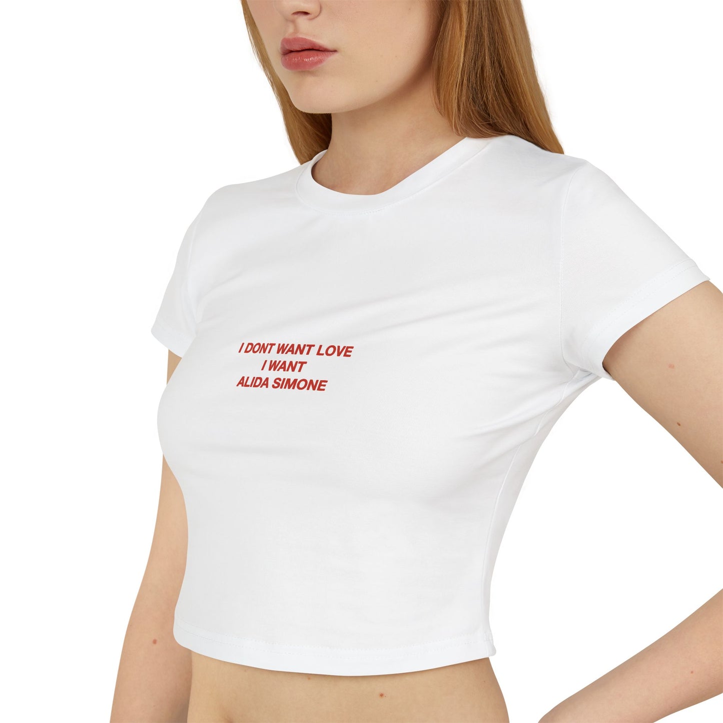 I dont want love I want Alida Simone - Baby Tee