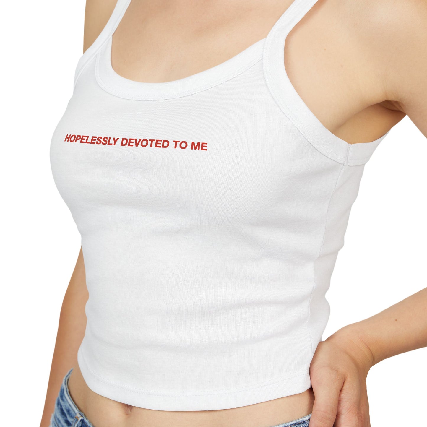 HOPELESSLY DEVOTED TO ME - Women's Spaghetti Strap Tank Top