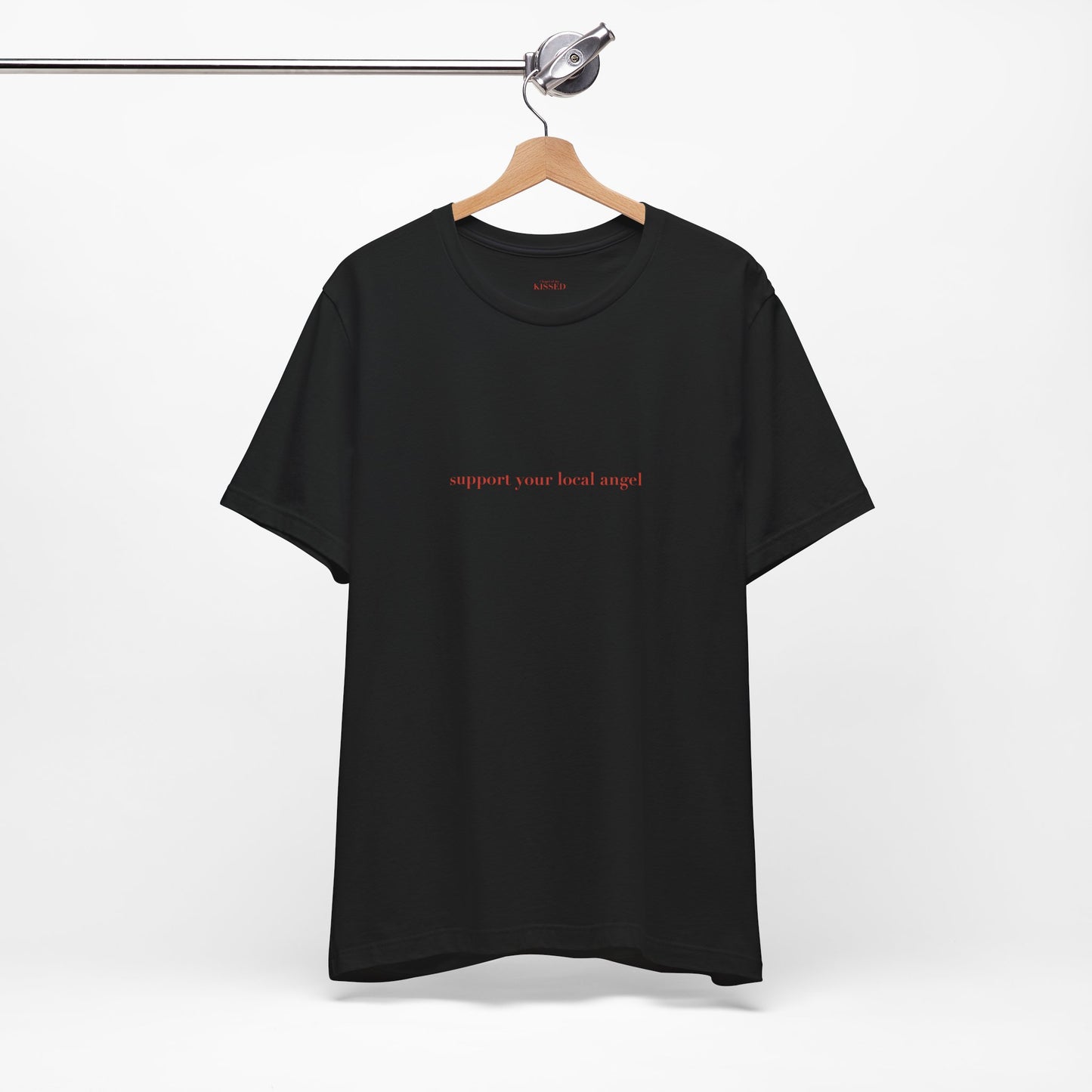 Support your local angel - Classic, Comfy, Unisex T-Shirt (WW)