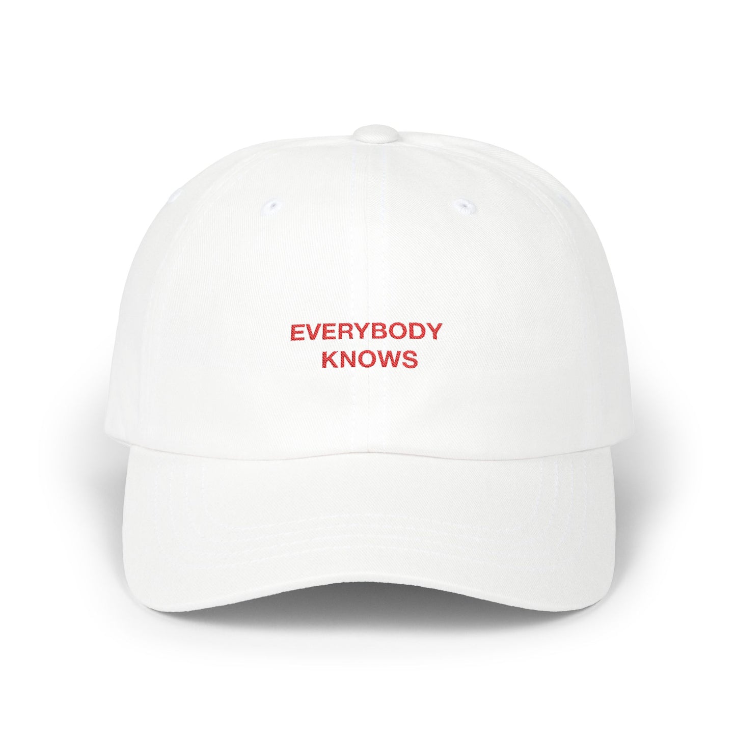 EVERYBODY KNOWS - Classic Dad Cap (WW)