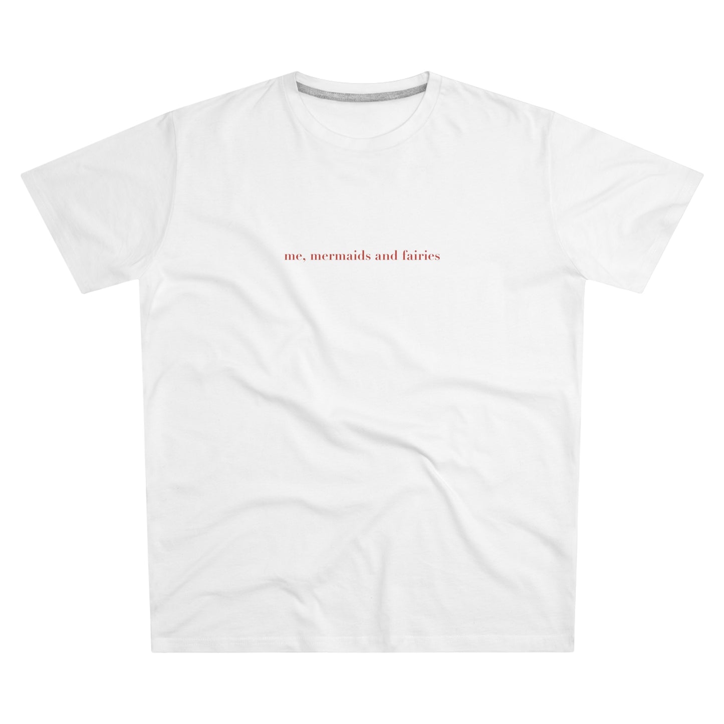Me, mermaids an fairies - Men's Modern-fit Tee
