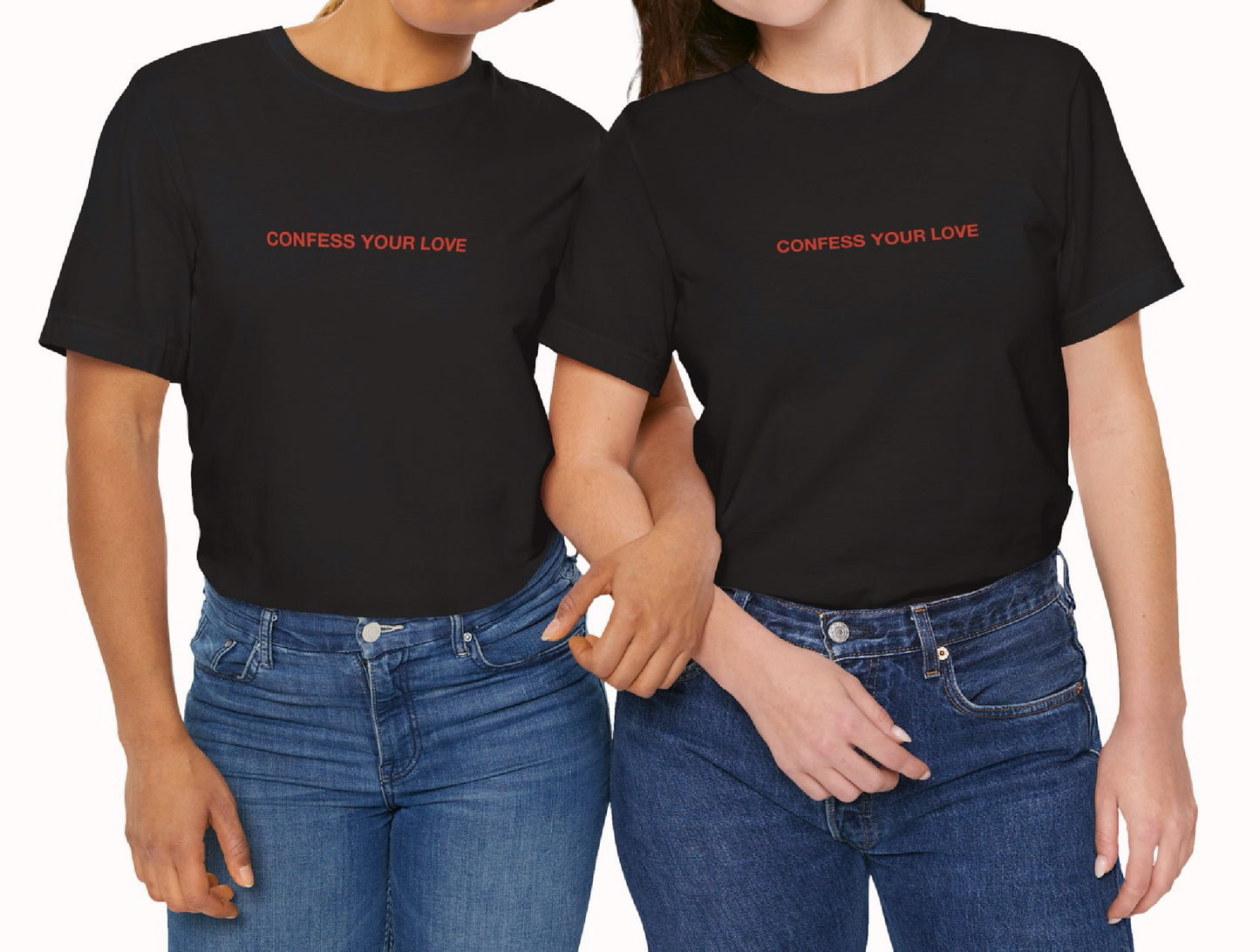 CONFESS YOUR LOVE - Classic, Comfy, Unisex T- shirt (WW)