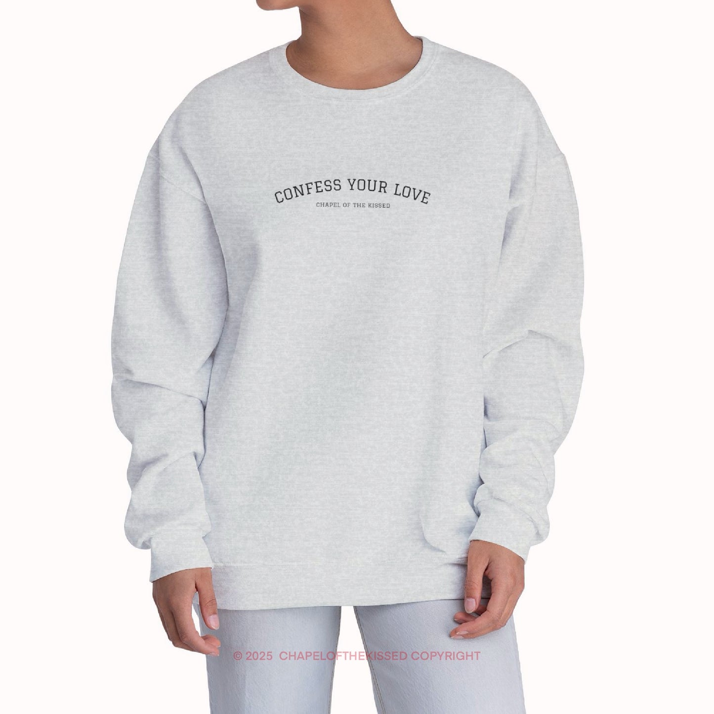 Confess your love - Unisex Sweatshirt