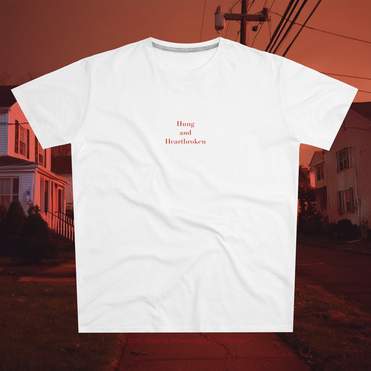 Hung and Heartbroken - Men's Modern-fit Tee