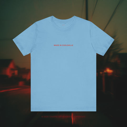 Made in coolsville - Classic, Comfy, Unisex T-Shirt (WW)